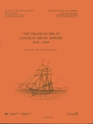 cover image of Franklin Era in Canadian Arctic History, 1845-1859
